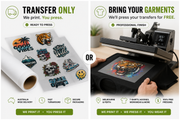 DTF transfer-only roll and BYO garment pressing option with heat press